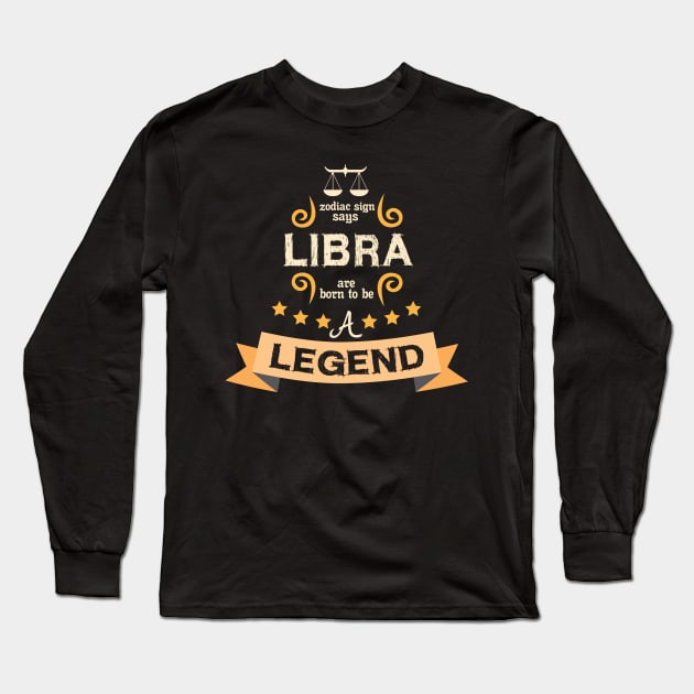 libra, born legend Long Sleeve T-Shirt by ThyShirtProject - Affiliate